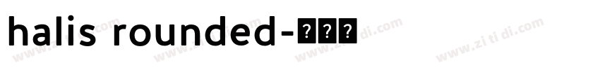 halis rounded字体转换